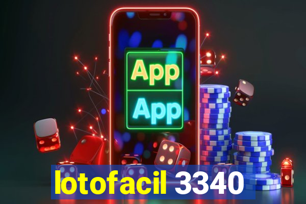 lotofacil 3340